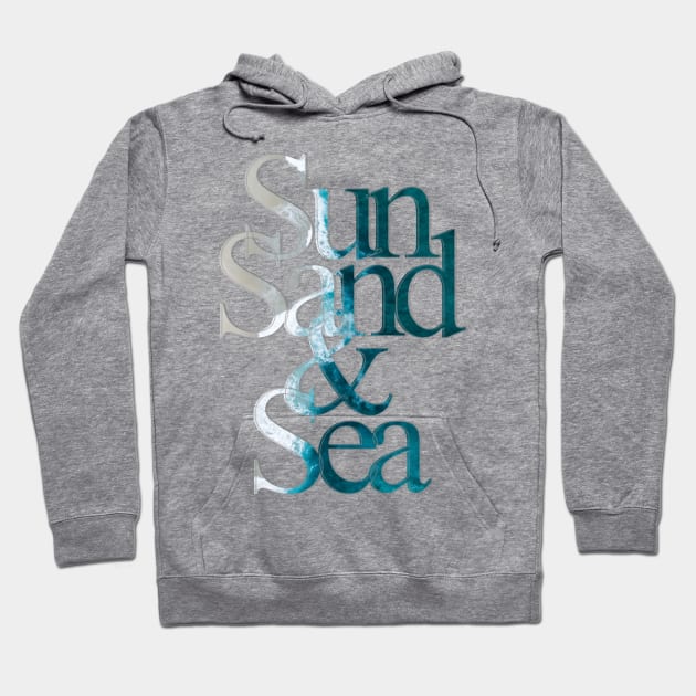 Sun Sand & Sea Hoodie by afternoontees